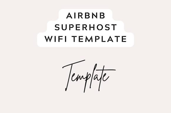 Airbnb Superhost WI-FI Template: Graphics & Print Templates Review