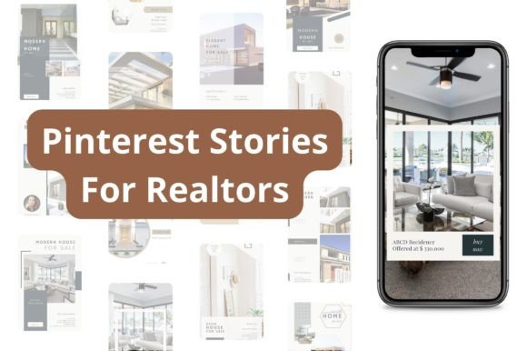 Editable Pinterest Stories for Realtors: Modern Graphics & Graphic Templates